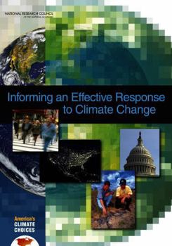 Paperback Informing an Effective Response to Climate Change Book
