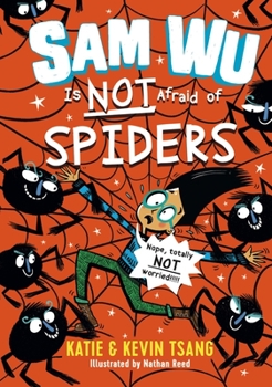 Hardcover Sam Wu Is Not Afraid of Spiders: Volume 4 Book