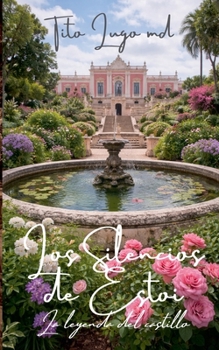 Los Silencios de Estoi: La leyenda del castillo (Spanish Edition)