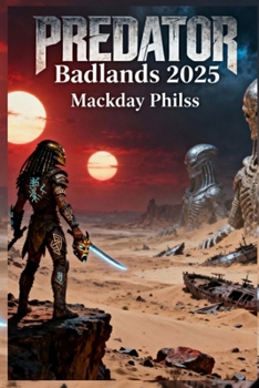 Paperback Predator: Badlands 2025 Book