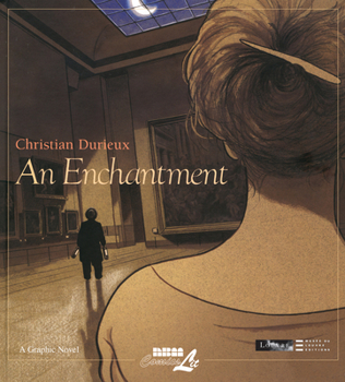 An Enchantment - Book #6 of the Louvre Collection