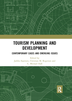 Paperback Tourism Planning and Development: Contemporary Cases and Emerging Issues Book