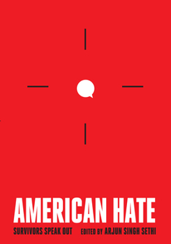 Hardcover American Hate: Survivors Speak Out Book