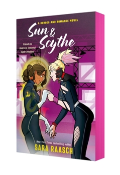 Sun & Scythe (A Heroes and Romance Novel, 2)