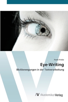 Paperback Eye-Writing [German] Book