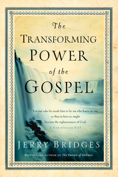 Paperback The Transforming Power of the Gospel Book