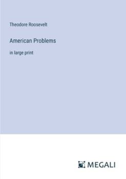Paperback American Problems: in large print Book