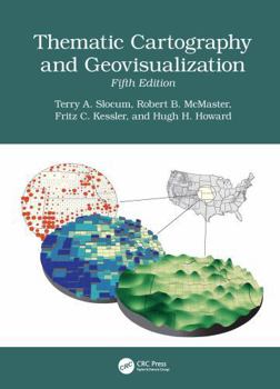 Hardcover Thematic Cartography and Geovisualization Book