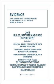 Paperback Evidence, 2013 Rules, Statute, and Case Supplement Book