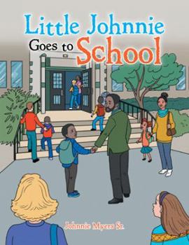 Paperback Little Johnnie Goes to School Book