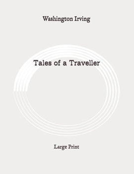 Paperback Tales of a Traveller: Large Print Book