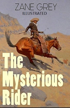 The Mysterious Rider Illustrated
