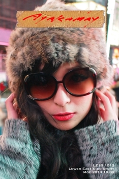 Paperback LESS / 012 Lower East Side: Moe 2013.10.09 Book