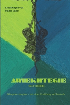 Paperback Schwebe آویختگی: داستانهای کوتا [German] Book