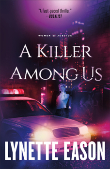 A Killer Among Us - Book #3 of the Women of Justice