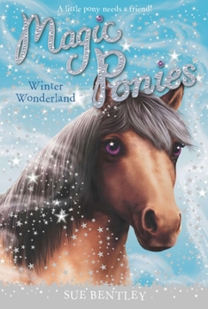 Winter Wonderland - Book #5 of the Magic Ponies