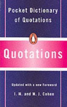 Paperback Pocket Dictionary of Quotations (Penguin Popular Reference) Book