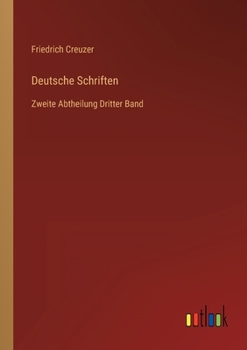 Paperback Deutsche Schriften: Zweite Abtheilung Dritter Band [German] Book