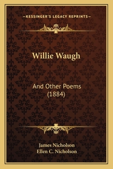 Willie Waugh and Other Poems