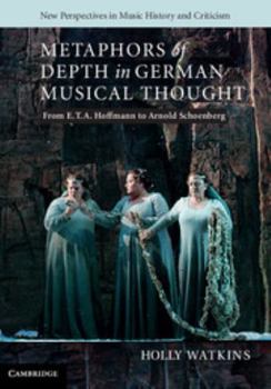 Hardcover Metaphors of Depth in German Musical Thought Book