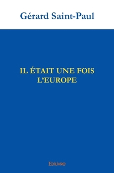 Paperback Il était une fois l'Europe [French] Book