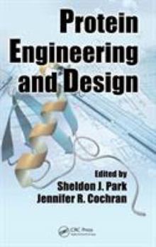 Hardcover Protein Engineering and Design Book