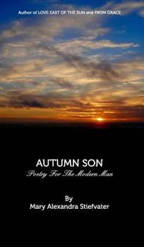 Hardcover Autumn Son: Poetry For The Modern Man Book