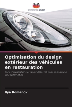 Paperback Optimisation du design extérieur des véhicules en restauration [French] Book
