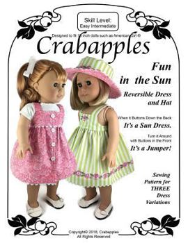 Paperback Fun In The Sun: Sewing Instructions and Full Size Patterns for Popular 18 Dolls Book