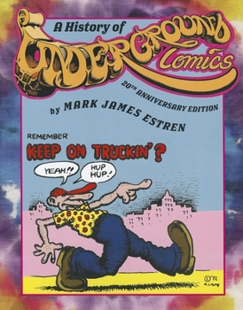 Paperback A History of Underground Comics Book