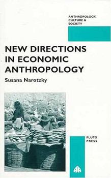 Paperback New Directions In Economic Anthropology Book