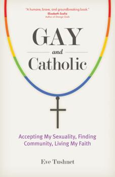 Paperback Gay and Catholic Book