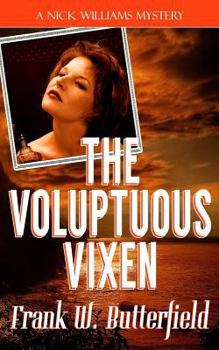 The Voluptuous Vixen - Book #9 of the A Nick Williams Mystery