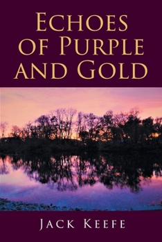 Paperback Echoes of Purple and Gold Book