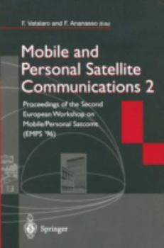 Paperback Mobile and Personal Satellite Communications 2: Proceedings of the Second European Workshop on Mobile/Personal Satcoms (Emps '96) Book