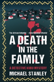 A Death in the Family - Book #5 of the Detective Kubu