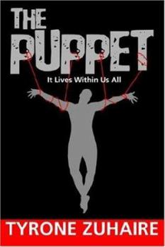 Paperback The Puppet: It Lives Within Us All Book