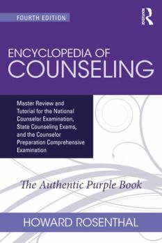 Encyclopedia of Counseling Package: Complete Review Package for the National Counselor Examination, State Counseling Exams, and Counselor Preparation Comprehensive Examination (Cpce)