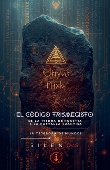 El Código Trismegisto (Hermetismo) (Spanish Edition)