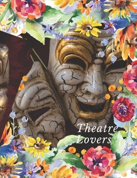 Paperback Theatre Lovers: Back to Front College Lined Notebook 130 Page Journal/Notebook. Start as you would as with any notebook and then just Book