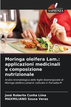 Paperback Moringa oleifera Lam.: applicazioni medicinali e composizione nutrizionale [Italian] Book
