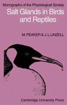 Salt Glands in Birds and Reptiles (Physiological Social Monograph) (Physiological Social Monograph)