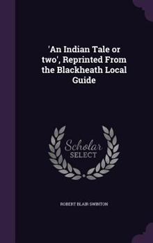 Hardcover 'An Indian Tale or two', Reprinted From the Blackheath Local Guide Book