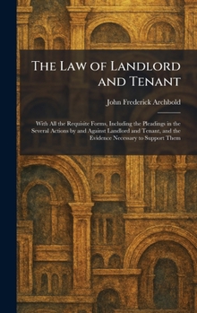 The Law of Landlord and Tenant