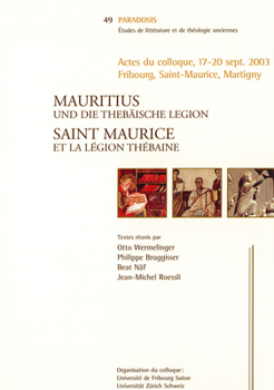 Paperback Mauritius / Saint Maurice: Und Die Thebaische Legion/ Et La Legion Thebaine [German] Book