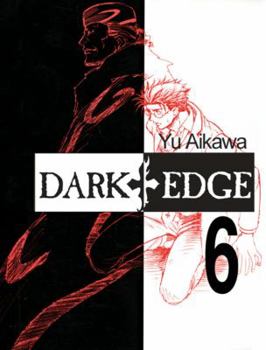 Dark Edge Volume 6 - Book #6 of the Dark Edge