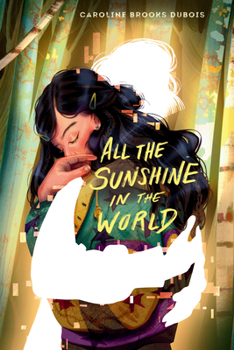 Hardcover All the Sunshine in the World Book