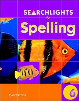 Paperback Searchlights for Spelling Year 6 Pupil's Book