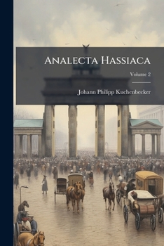 Paperback Analecta Hassiaca; Volume 2 [German] Book