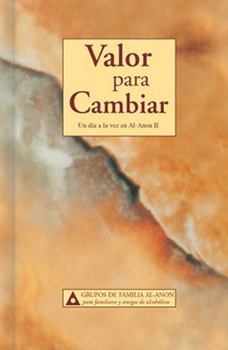 Hardcover Valor para Cambiar (Courage to Change) (Un dia a la vez en Al-Anon II) [Spanish] Book